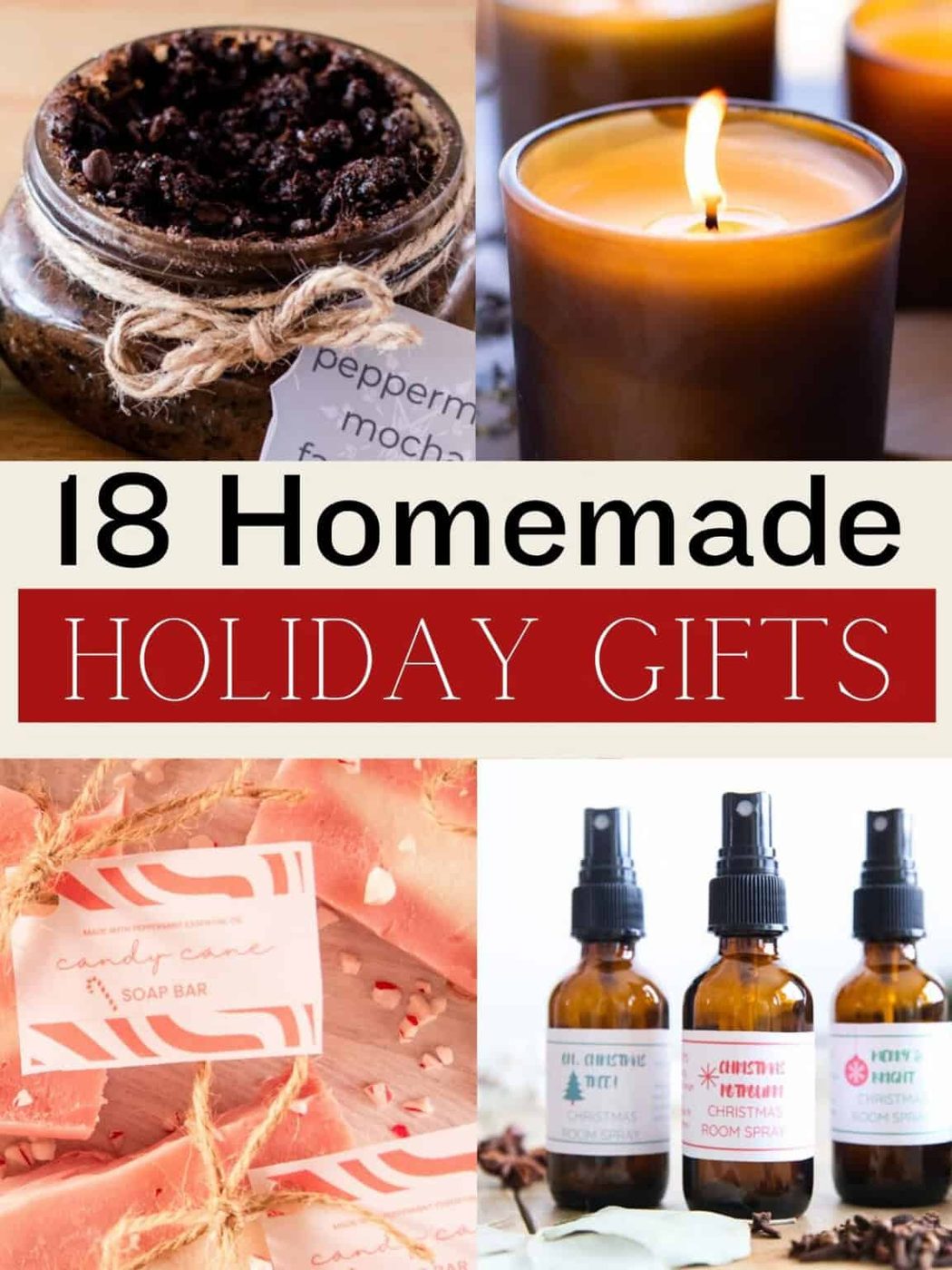 18 Homemade: Christmas Gift Ideas