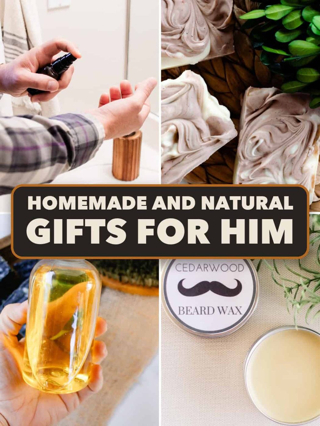 Homemade Gifts: for Him
